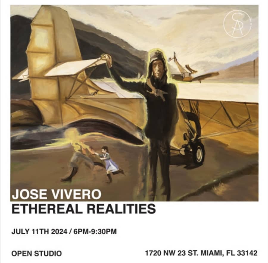 Jose Vivero Ethereal Realities SoHo Arts Club Miami July 11th 